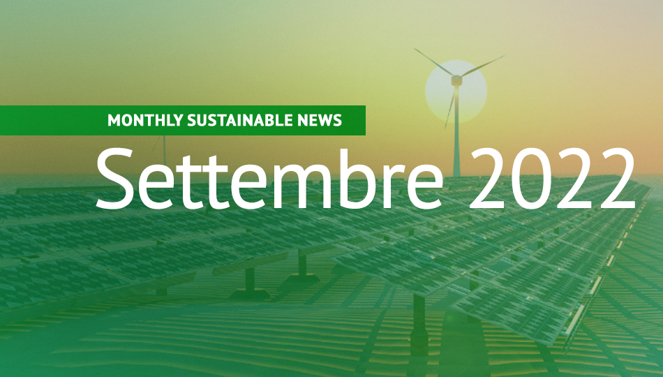 Approfondimenti sulla sostenibilità – Settembre 2022