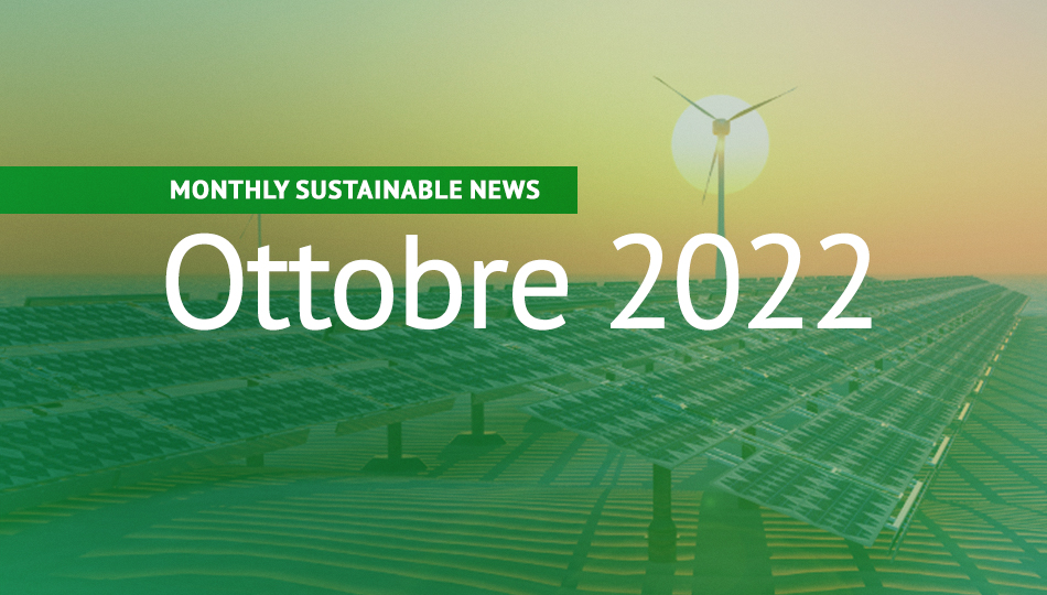 Approfondimenti sulla sostenibilità – Ottobre 2022